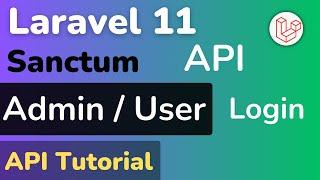 Laravel Sanctum API for Admin and User Roles: Complete Setup Guide [HINDI]