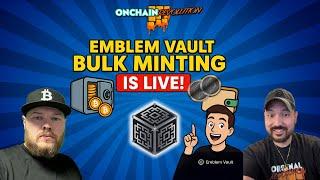 Master Bulk Minting on Emblem Vault (Fast & Easy Guide)