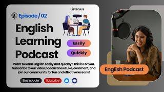 English Learning Podcast Conversation Episode 2 | Elementary | Best English Podcast For Beginners