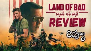 Land Of Bad Movie Review Telugu | Land Of Bad Telugu Review | Land Of Bad Review