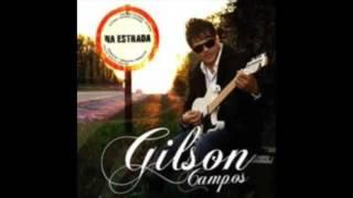 CD NA ESTRADA (Album Completo) GILSON CAMPOS