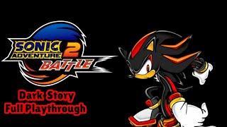 Sonic Adventure 2: Battle Dark Story Full Playthrough