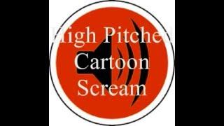 High Pitched Cartoon Scream - Sound effects