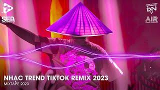 Nhạc Trend Tiktok Remix 2023 - Top 20 Bài Hát Hot Nhất Trên TikTok - BXH Nhạc Trẻ Remix Mới Nhất