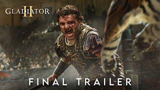 Gladiator 2: FINAL TRAILER 'Tigers' (4K) - Paul Mescal, Pedro Pascal Film