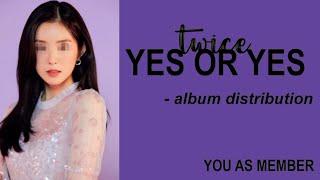 TWICE (트와이스) - Yes or Yes - Album Distribution || 10 Members Ver.