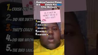 Ranking Funniest Roses Are Red Violets Are Blue Filter Moments 