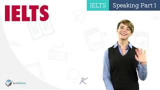 IELTS Speaking Part 1