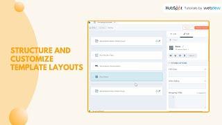 How to structure and customize template layouts in HubSpot