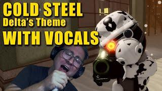 Piggy Bot Vocals, "Cold Steel" (Delta's Theme), Chapter 11, Camp