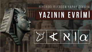 Hiyerogliflerden Yapay Zekaya: Yazının Evrimi