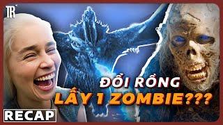 Nhà Stark phản đòn cực mạnh, Mẹ Rồng đổi 1 con rồng lấy 1 zombie | Game Of Thrones Mùa 7