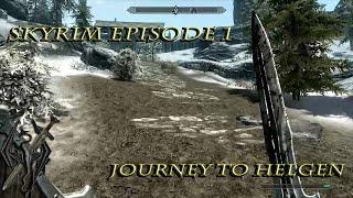 The Journey To Helgen [ Skyrim Ep. 1 ]