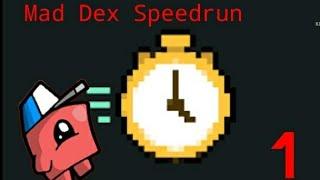 Mad Dex level 1 speedrun