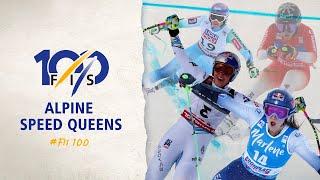 Alpine Speed Queens | Episode 13 of FIS100 series FIS Alpine