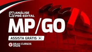 Concurso MP GO – Análise pré-edital