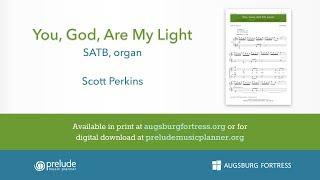 You, God, Are My Light - Scott Perkins
