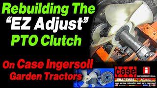 Case Ingersoll "EZ ADJUST" PTO Clutch Rebuild/Repair How to Video