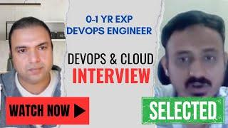 Excellent 1 Year experienced DevOps Cloud Engineer Interview