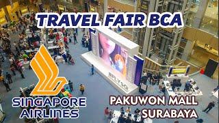 TRAVEL FAIR BCA SINGAPORE AIRLINES | Jasa Sewa Drone