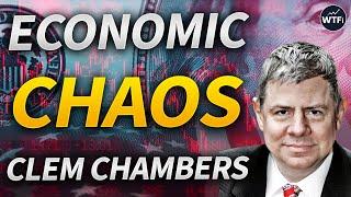 Economic Chaos as Markets Stall with Clem Chambers