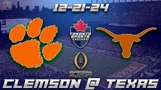 12-21-24 Clemson vs Texas Game Audio | College Football Playoff LIVE Streamcast & Chat