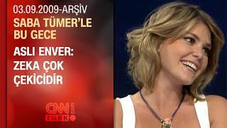 Aslı Enver: Komedi Zekanın Yansımasıdır - Saba Tümer'le Bu Gece - 03.09.2009