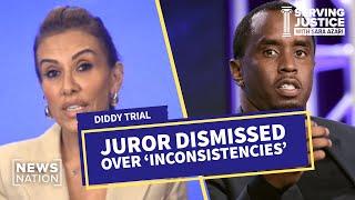 Juror dismissed in Diddy trial over ‘inconsistencies’ | Serving Justice