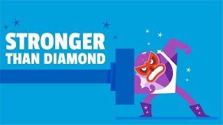 Is there anything stronger than diamond?