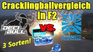 Knisterknaster! F2-Cracklingballvergleich: Argento vs. Decibull (feat. Pyrofarmer & FREAKY1973_PYRO)