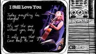 I still love you by Alexta Kava (lyrics video)