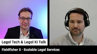 Fieldfisher X - Scalable Legal Services | Dr. Jan Wildhirth und Patrick Prior