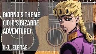 Ukulele Tab: How to play Giorno's Theme (Jojo's Bizarre Adventure) by Yugo Kanno