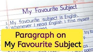 Essay on my favourite subject | Paragraph on my favourite subject | my favourite subject essay |