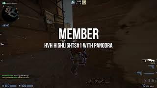 HVH HIGHLIGHTS#1 WITH PANDORA / cfg + lua in desc / update cfg / pandora free