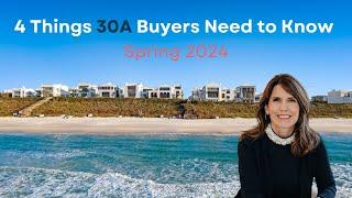 4 Things 30A Buyers Need to Know | Spring 2024