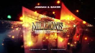 Jordan & Baker - Millions ( Music Crew Bootleq )