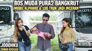 MOBIL MEWAH & 100 TRUK JADI INCARAN!! BOS MUDA PURA2 BANGKRUT MALAH KETEMU TEMAN KECILNYA!! Cie..