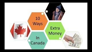 10 Best Ways to Earn Extra Money in Canada