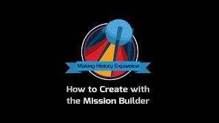 KSP Making History Expansion - How to Create with the Mission Builder