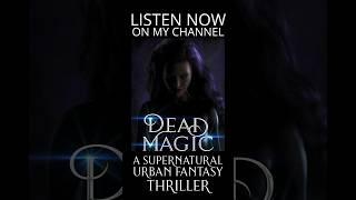 Dead Magic Audiobook...