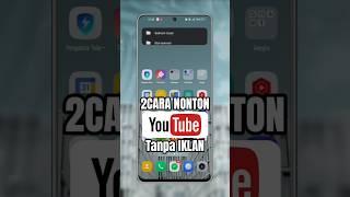 2 TRIK CARA NONTON YOUTUBE TANPA IKLAN FREE GRATIS #carakitaid #caraupdate #tutorial #tipsandtricks