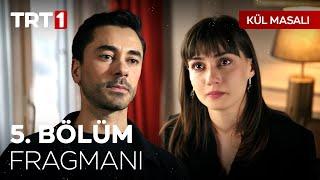 Kül Masalı 5. Bölüm Fragmanı | "Herkesin gözünde bu masalın kötüsüyüm!" @kulmasalitrt