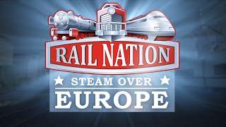 Rail Nation - Steam over Europe | Trailer EN