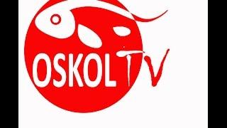 Трейлер OSKOL TV/channel trailer OSKOL TV/Przyczepa kanału Oskol TV