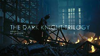 The Dark Knight Trilogy