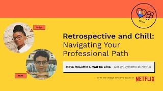 Retrospective and Chill: Navigating Your Professional Path