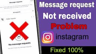 instagram message request not showing problem | instagram message request not receive problem