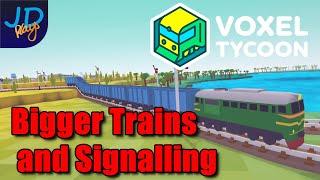 Ep12 Voxel Tycoon  Bigger Trains and Signalling  Lets Play, Tutorial, Walkthrough