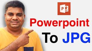 How to Convert PowerPoint to JPEG (JPG)